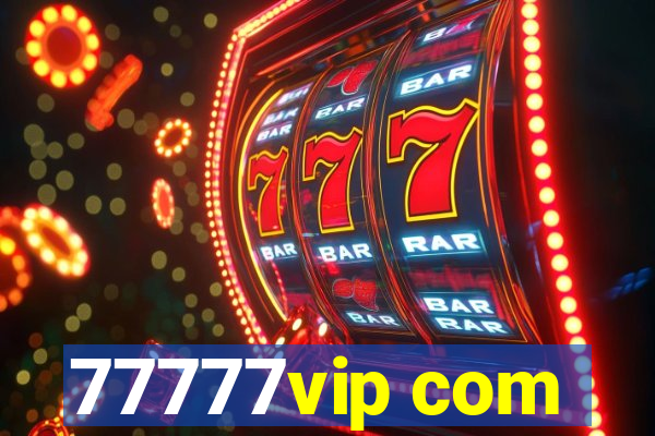 77777vip com